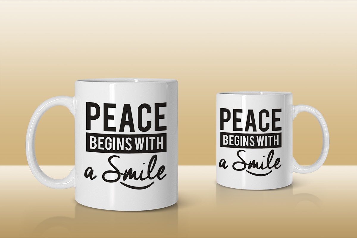 PEACE BEGINS WITH A SMILE