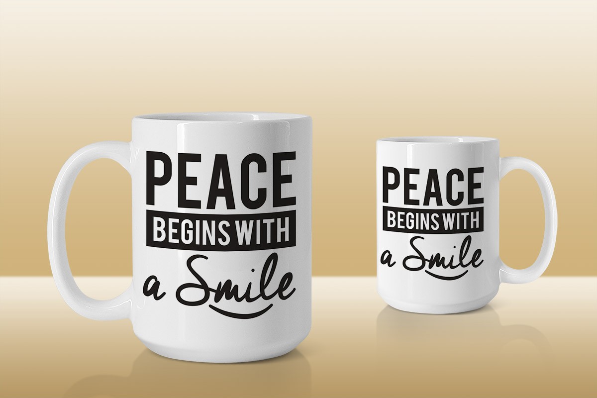 PEACE BEGINS WITH A SMILE