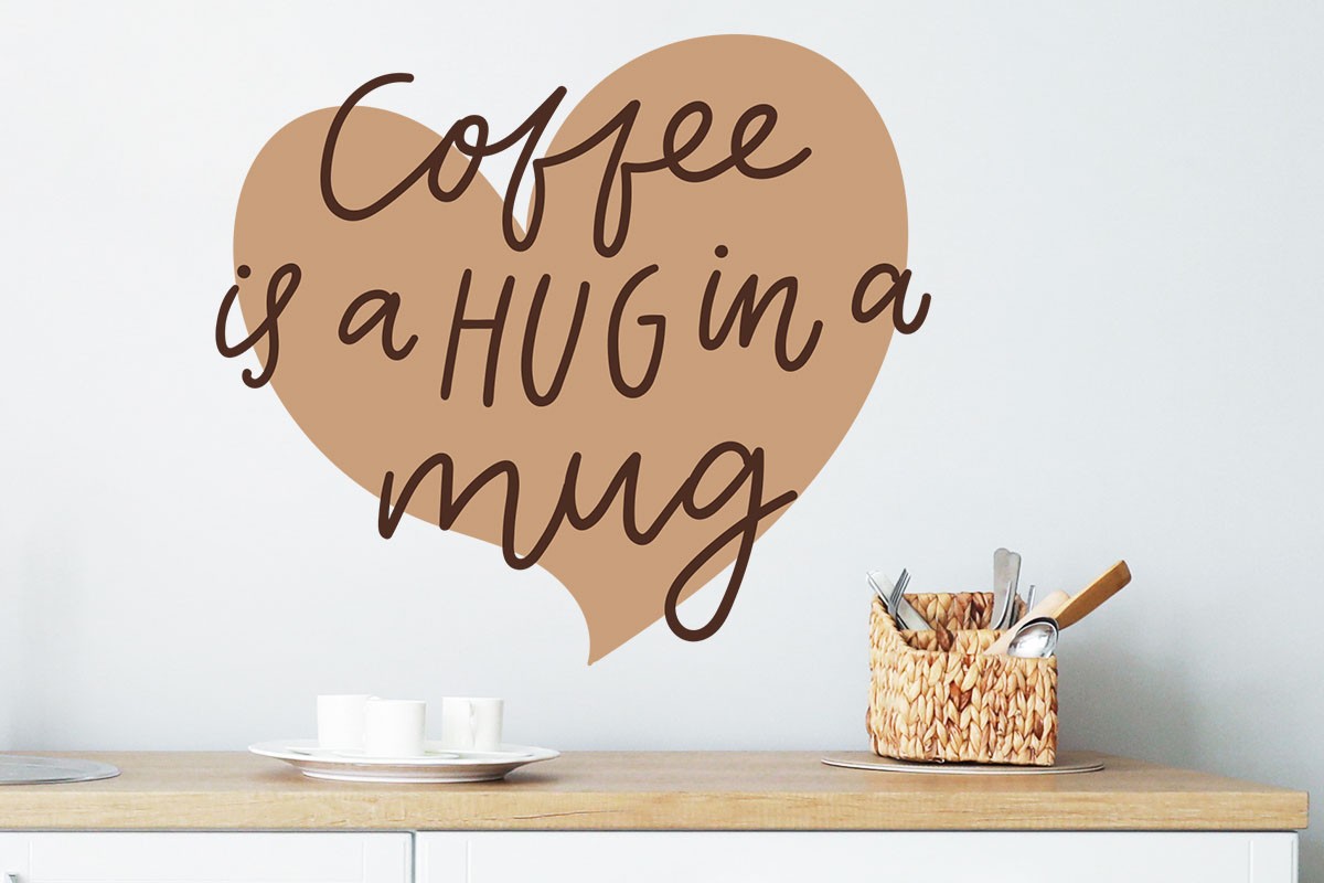 Wall sticker COFFEE IS A HUG IN A MUG