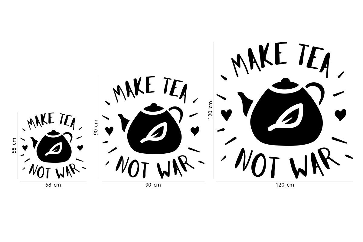 Αυτοκόλλητο τοίχου MAKE TEA NOT WAR