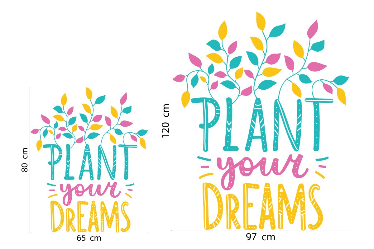 PLANT YOUR DREAMS