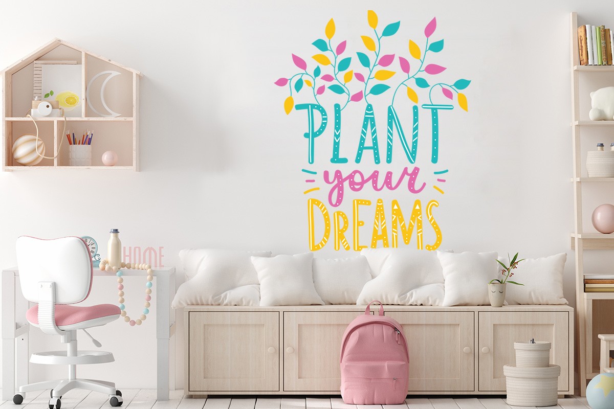 PLANT YOUR DREAMS