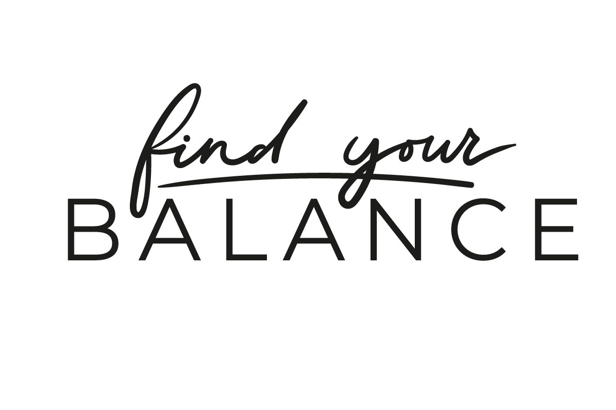 FIND YOUR BALANCE