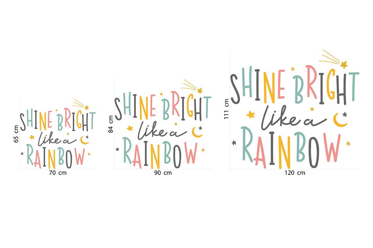 SHINE BRIGHT LIKE A RAINBOW