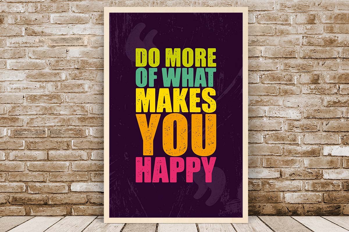 Ξύλινο πόστερ DO MORE OF WHAT MAKES YOU HAPPY