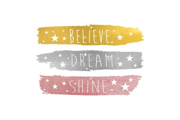 Αυτοκόλλητο τοίχου BELIEVE-DREAM-SHINE